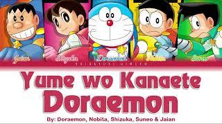 Yume wo Kanaete Doraemon  DoraemonNobitaShizukaJaian&Suneo  Full ROMKANENG Color Coded Lyrics