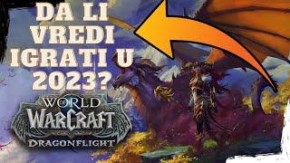 Da li je vredno igrati WORLD OF WARCRAFT u 2023-ćoj godini?