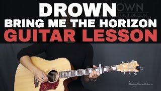 Drown Bring Me The Horizon Guitar Lesson Tutorial Acoustic