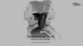 TAM Tarik Ait Menguellet & Sadia Iddir Tin ibeɛden ɣef wul-iw version Ismail khaldi studio