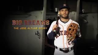 Documental Big Dreams la historia de José Altuve