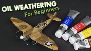 Beginners Guide to Weathering with Oil Paints 4 Great Techniques