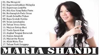 Kupercaya - JanjiMu - Lagu Terbaik MARIA SHANDI Full Album 2018  Lagu Rohani Kristen Saat Teduh