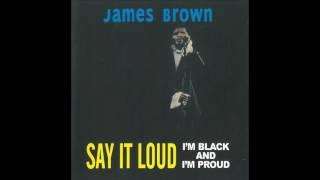 James Brown - Say It Loud - I´m Black And I´m Proud