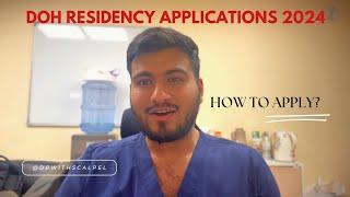 A Complete guide to DOH Residency Application Form 2024 - Eligibility criteria submission deadline