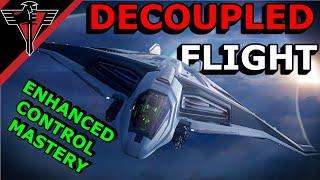 Mastering Decoupled Flight In Star Citizen Pro Tips For Expert Maneuvering