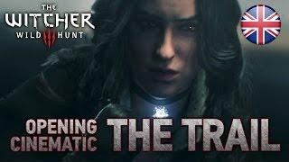 The Witcher 3 The Wild Hunt - PS4XB1PC - The Trail Opening Cinematic Trailer - English