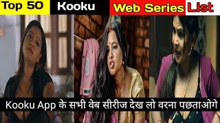 All Kooku Web Series List  Top 50 Kooku Web Series List