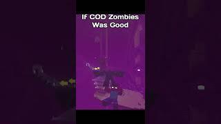 If COD Zombies Was Good #gaming #callofduty #callofdutymobile