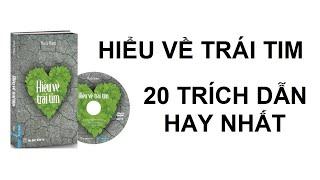 20 trích dẫn hay nhất trong Hiểu về trái tim  Minh Niệm