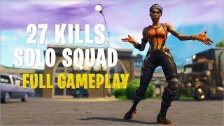 27 Kills Solo Squads  Console - Fortnite Gameplay