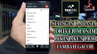 Rahasia setingan aplikasi maxim drivergacor orderan tanpa putus