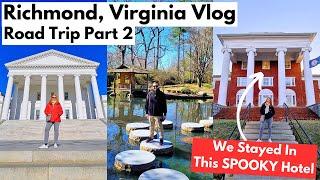 Richmond Virginia Vlog - CREEPY Hotel & Chick-fil-A