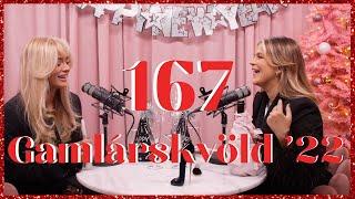 #167 - Gamlárskvöld 22