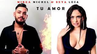 Seeya with Mirea Michel - Tu Amor AUDIO