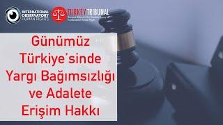 TR WEBİNAR 5  Türkiyede Yargı Bağımsızlığı ve Adalete Erişim Hakkı