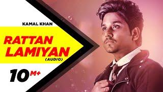 Rattan Lamiyan  Full Audio Song    Kamal Khan  Speed Records