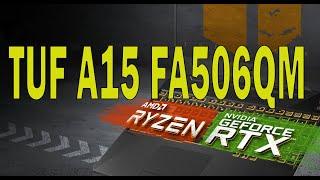 Обзор ноутбука ASUS TUF Gaming A15 FA506QM