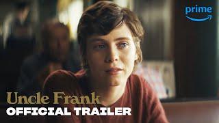 Uncle Frank – Official Trailer  Prime Video