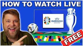 How to watch EURO 2024 LIVE on TV & Streaming...