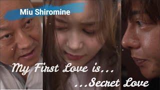 My First Love Is Secret Love 2021 我的初恋是暗恋  Miu Shiromine