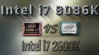 i7 8086K vs i7 2600K Benchmarks  Gaming Tests Review & Comparison