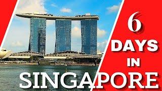 Singapore in 6 Days  Must See Places on Your First Visit in Singapore  My Itinerary of 6 Days