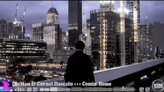 ReMan & Cornel Dascalu - Comin Home