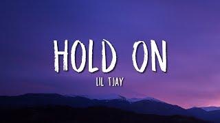 Lil Tjay - Hold On Lyrics