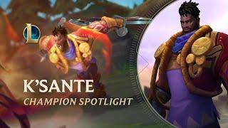 Champion Spotlight K’Sante  Gameplay – League of Legends