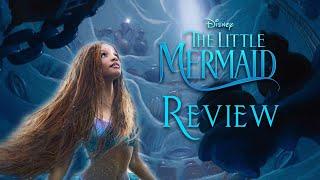 Movie Review - The Little Mermaid 2023