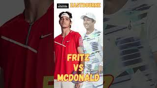 Tennis ATP Eastbourne 2023 Fritz vs McDonald #shorts