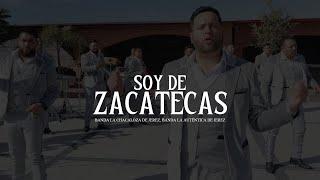 Banda La Chacaloza de Jerez Banda La Auténtica de Jerez - Soy de Zacatecas Video Oficial