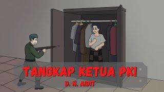 Sejarah Seru ️️️ TANGKAP KETUA PKI Part 1  D.N. AIDIT -  G30SPKI SEJARAH INDONESIA