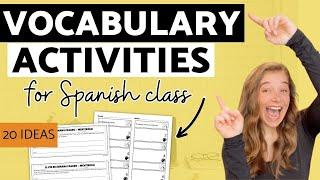 20 Spanish Vocabulary Practice Activities and Review Games for Middle & High School Spanish Class