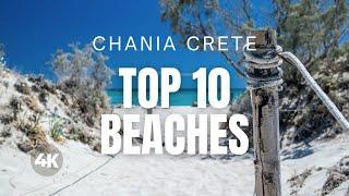 CRETE TOP 10 Beaches in CHANIA GREECE Travel Video 4K