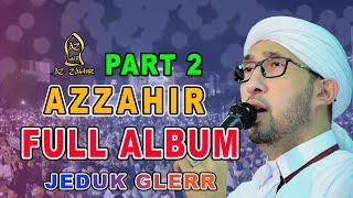 AZZAHIR MARS BERSHOLAWAT PART 2 FULL ALBUM