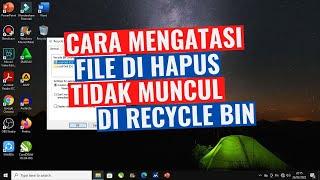 Cara Mengatasi File Dihapus Tidak Muncul di Recycle Bin