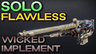 Solo Flawless Wicked Implement Exotic Scout Mission