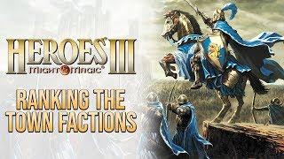 Heroes of Might and Magic III Ranking the Town Factions