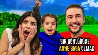 BİR GÜNLÜĞÜNE ANNE BABA OLMAK ? 24 Saat