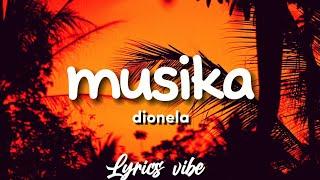 Dionela - Musika Lyrics