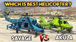 GTA 5 ONLINE  AKULA VS SAVAGE  WHICH IS BEST HELICOPTER? 