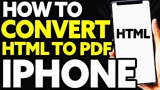 How To Convert HTML to PDF in IPhone Quick and EASY