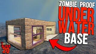 7 Days to Die ZOMBIE PROOF UNDERWATER BASE for Alpha 20  Invisible PVP Horde Base