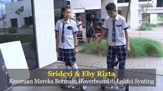 Keseruan Eby & Sridevi Bermain Hoverboard di Lokasi Syuting C&R TV