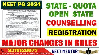 NEET PG 2024 ll Latest Updates on Counselling ll Open State Registration started ll Changes in Rules