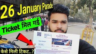 Ticket Mil gyi  26 January Parade tickets 2023  Republic day parade tickets 2023