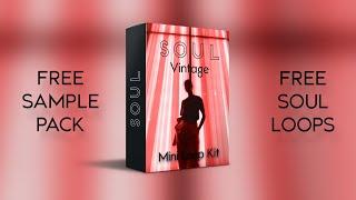 FREE Sample Pack  Soul & Vintage Loops  Free Loop Kit 2020 