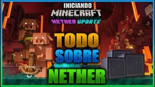 TODO SOBRE EL NETHER Y QUE HACER EN ESTA DIMENCION PARA PRINCIPIANTES  INICIANDO MINECRAFT Ep 23